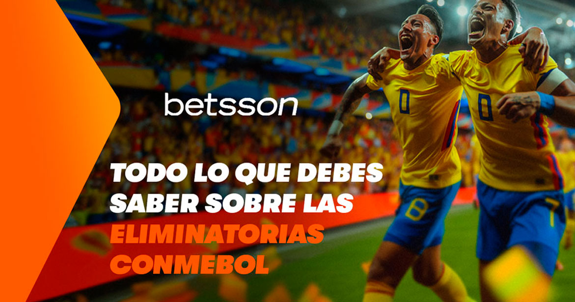 Eliminatorias CONMEBOL Todo lo que debes saber - Betsson Blog